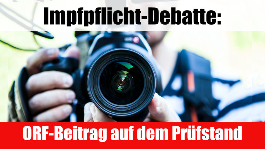 Impfpflicht-Debatte: ORF-Beitrag auf dem Prüfstand