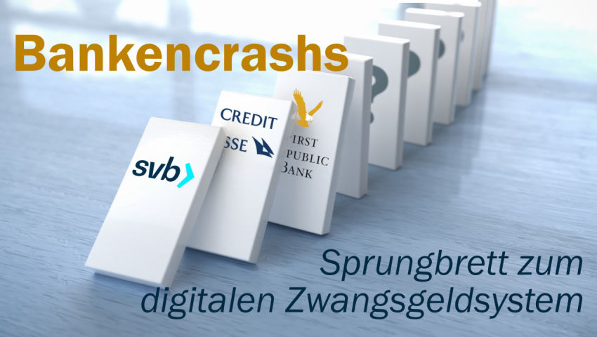 Warnung! Bankencrashs – Sprungbrett zum digitalen Zwangsgeldsystem