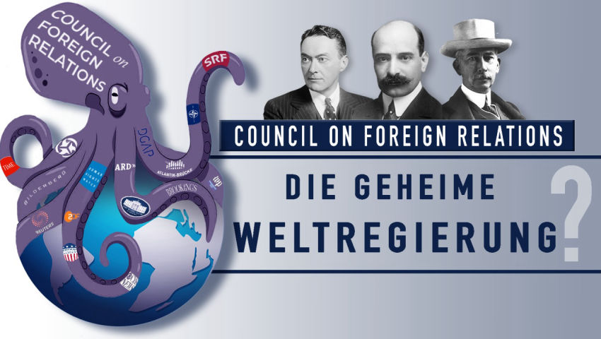 Council on Foreign Relations – Die geheime Weltregierung?