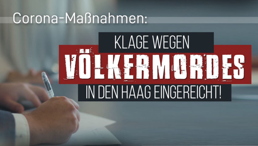 Corona-Maßnahmen: Klage wegen Völkermordes in Den Haag eingereicht!