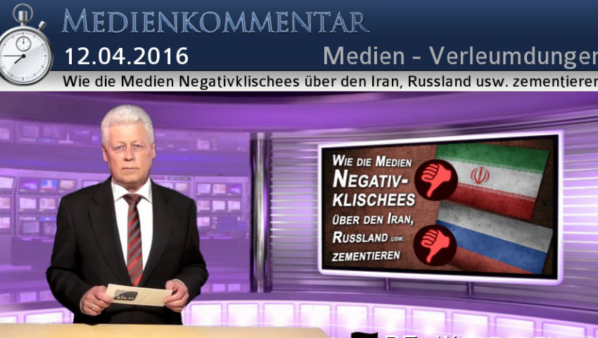 Wie die Medien Negativklischees über den Iran, Russland usw. zementieren