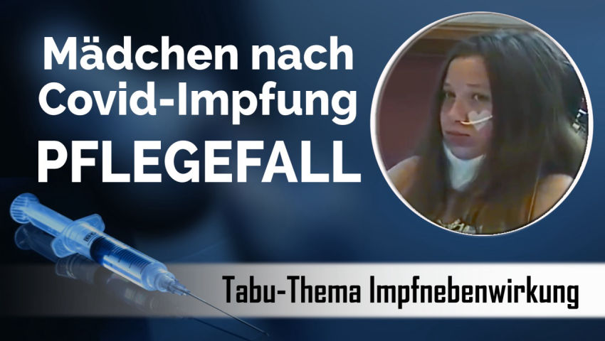 Tabu-Thema Impfnebenwirkung: Mädchen nach Covid-Impfung Pflegefall