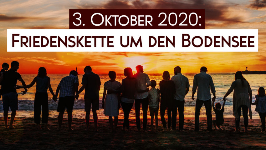 3. Oktober 2020: Friedenskette um den Bodensee