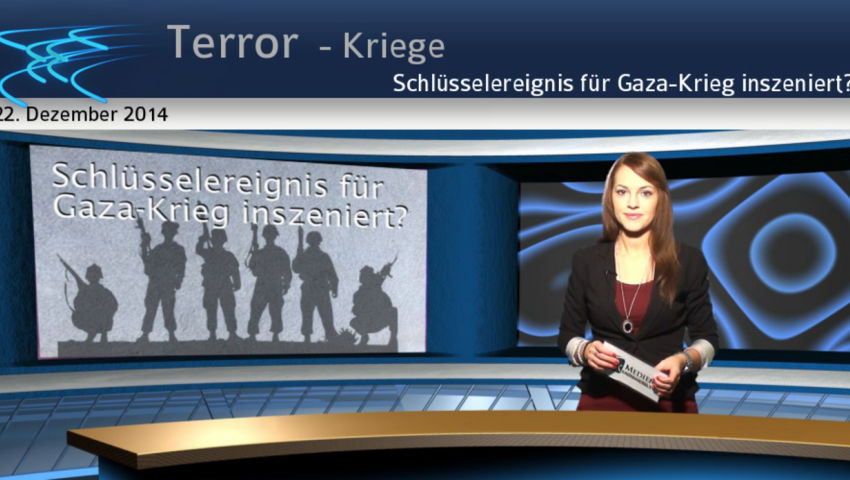 Schlüsselereignis für Gaza-Krieg inszeniert?