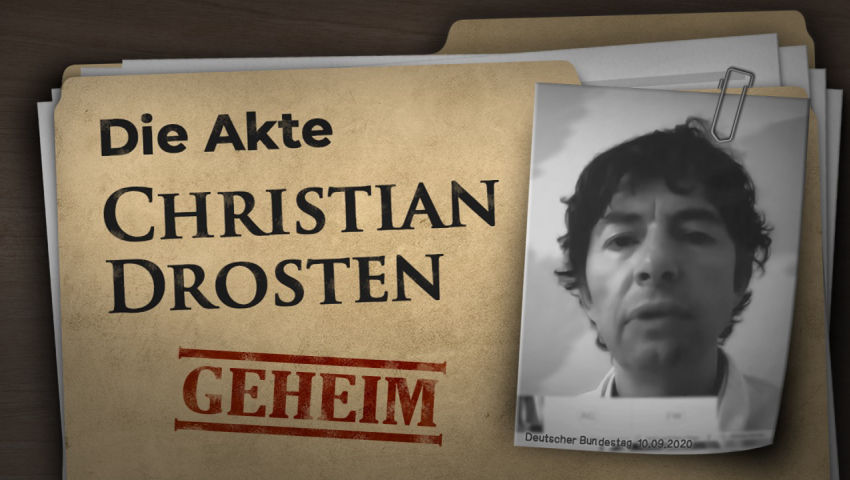 Die (geheimgehaltene) Akte Christian Drosten