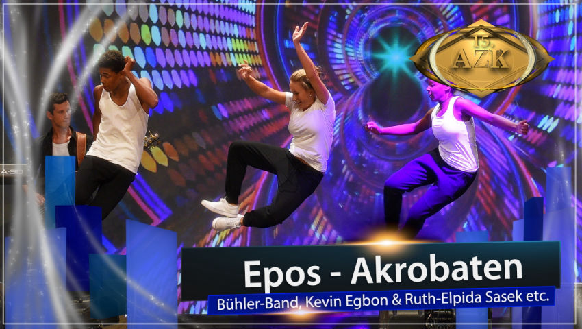 15. AZK: ♫ Epos-Akrobaten ♫ – Kevin Egbon & Ruth-Elpida Sasek mit Bühler-Band