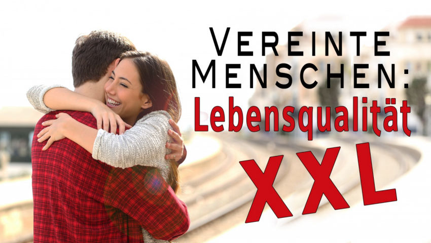 Vereinte Menschen: Lebensqualität XXL | Internationales Freundestreffen 2019