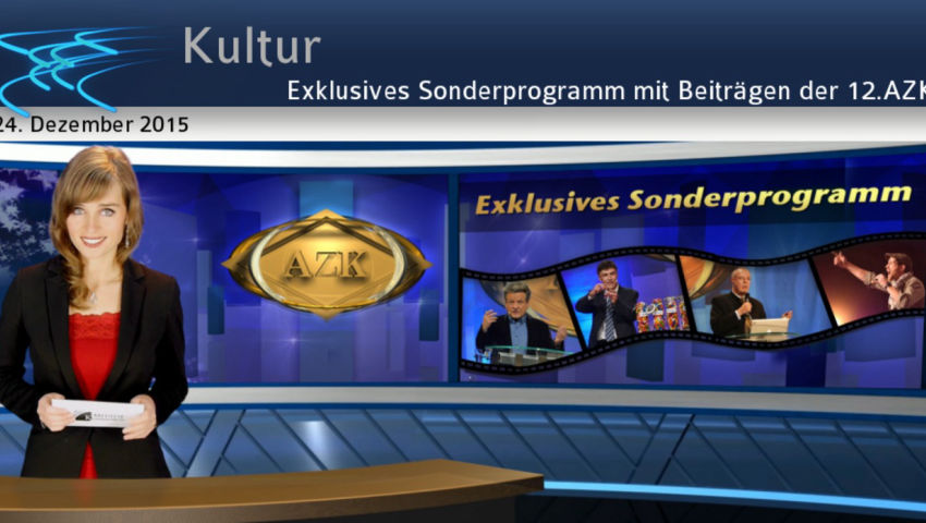 Exklusives Sonderprogramm mit Beiträgen der 12.AZK