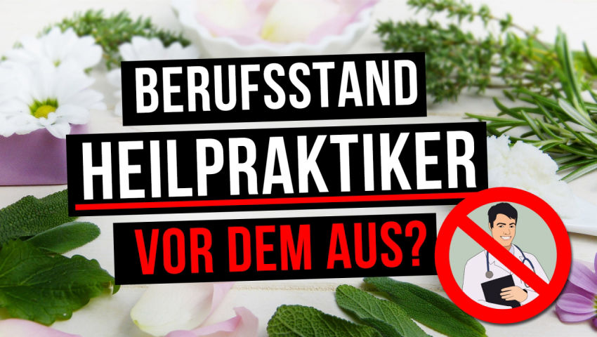 Berufsstand Heilpraktiker vor dem Aus?