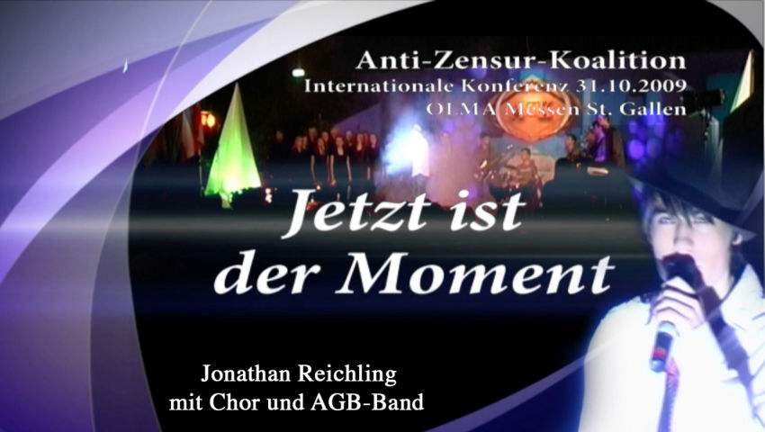 Lied: 'Jetzt ist der Moment' (5. AZK 31.10.09)