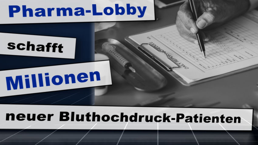 Pharma-Lobby schafft Millionen neuer Bluthochdruck-Patienten