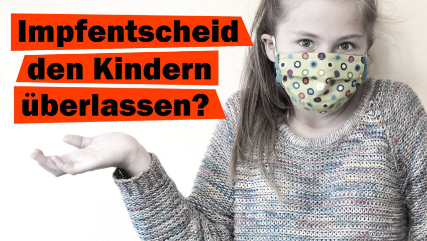 Impfentscheid den Kindern überlassen? Eltern protestieren!