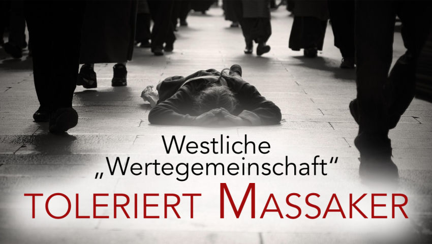 Westliche „Wertegemeinschaft“ toleriert Massaker