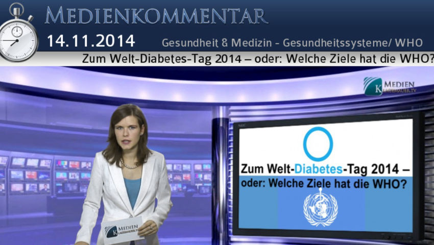 Zum Welt-Diabetes-Tag 2014 – oder: Welche Ziele hat die WHO?