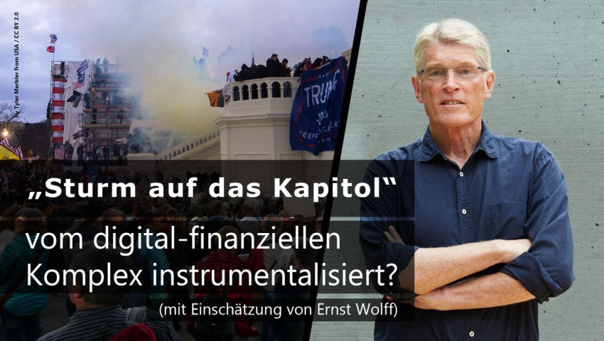 1. Jahrestag: „Sturm auf das Kapitol“ vom digital-finanziellen Komplex instrumentalisiert? (mit Eins