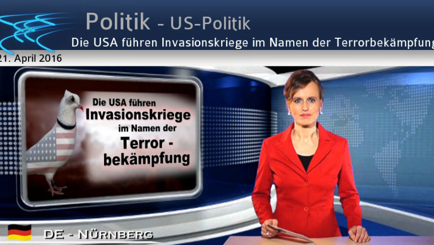 Die USA führen Invasionskriege im Namen der Terrorbekämpfung