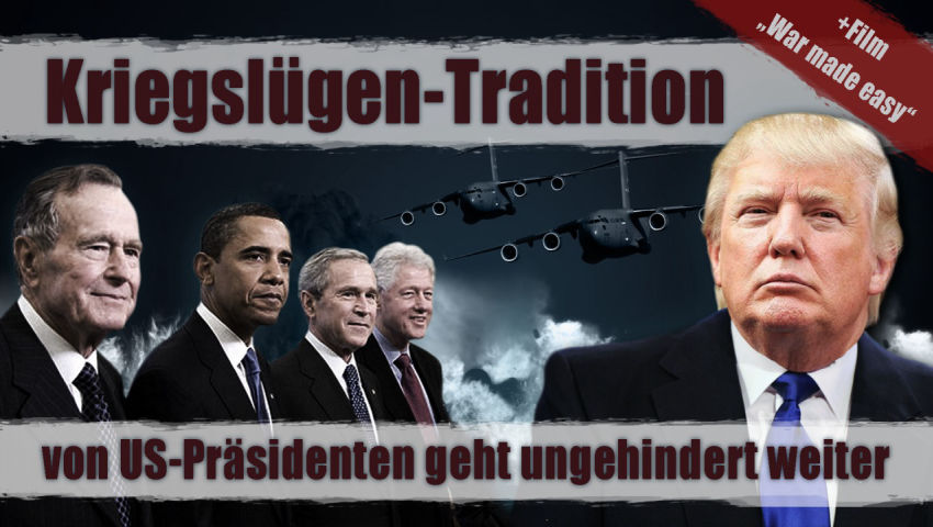 Kriegslügen-Tradition von US-Präsidenten geht ungehindert weiter