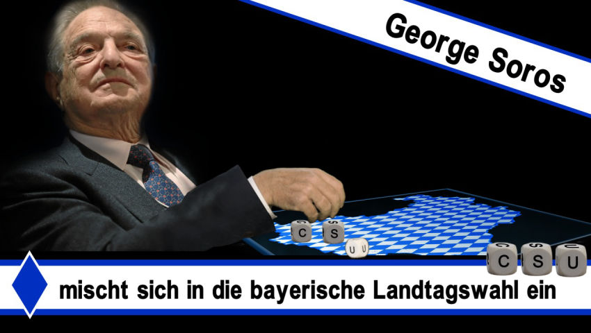 George Soros mischt sich in die bayerische Landtagswahl ein