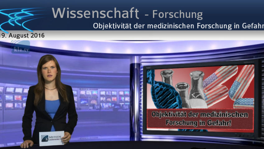 Objektivität der medizinischen Forschung in Gefahr!