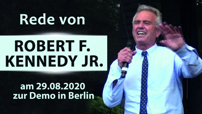 Rede von Robert F. Kennedy Jr. am 29.8. zur Demo in Berlin