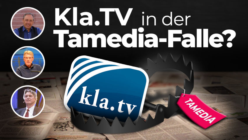 Kla.TV in der Tamedia-Falle?