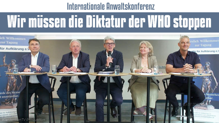 Internationale Anwaltskonferenz:  Wir müssen die Diktatur der WHO stoppen