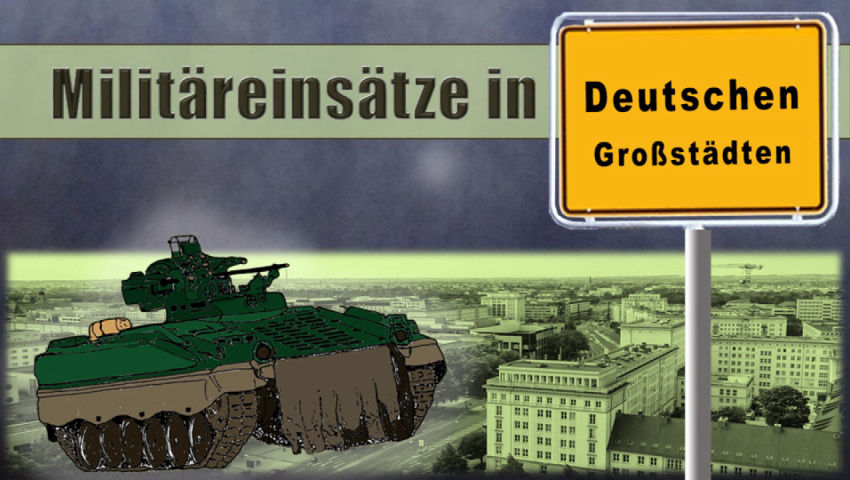 Militäreinsätze in deutschen Großstädten