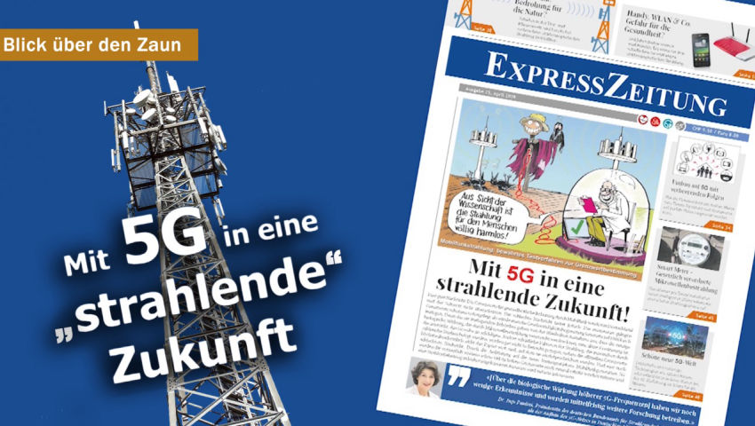 ExpressZeitung: Mit 5G in eine „strahlende“ Zukunft