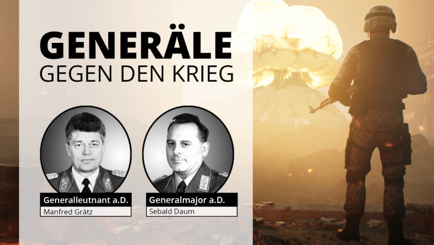 Generäle gegen den Krieg – Aufruhr meines Gewissens!  (Generalmajor Sebald Daum a.D., Generalleutnan