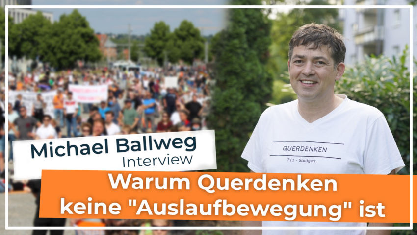 Interview mit Michael Ballweg: Warum Querdenken keine „Auslaufbewegung“ ist