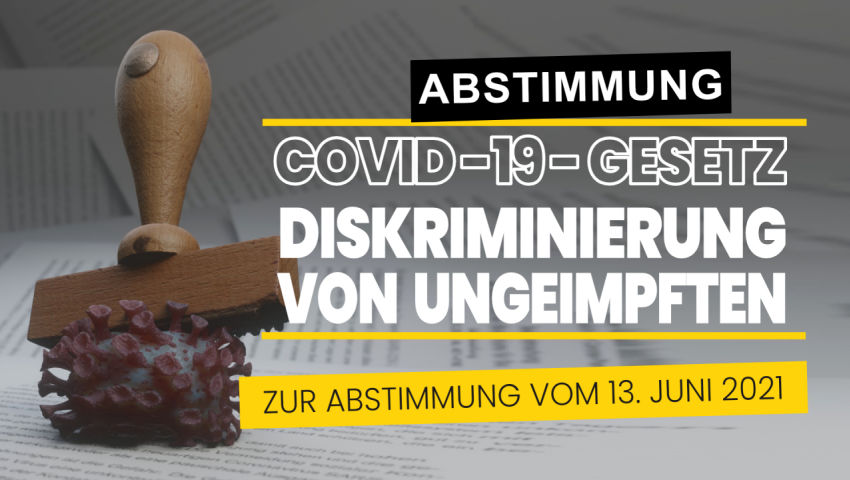 CH-Abstimmung: Covid-19-Gesetz ermöglicht Diskriminierung von Ungeimpften