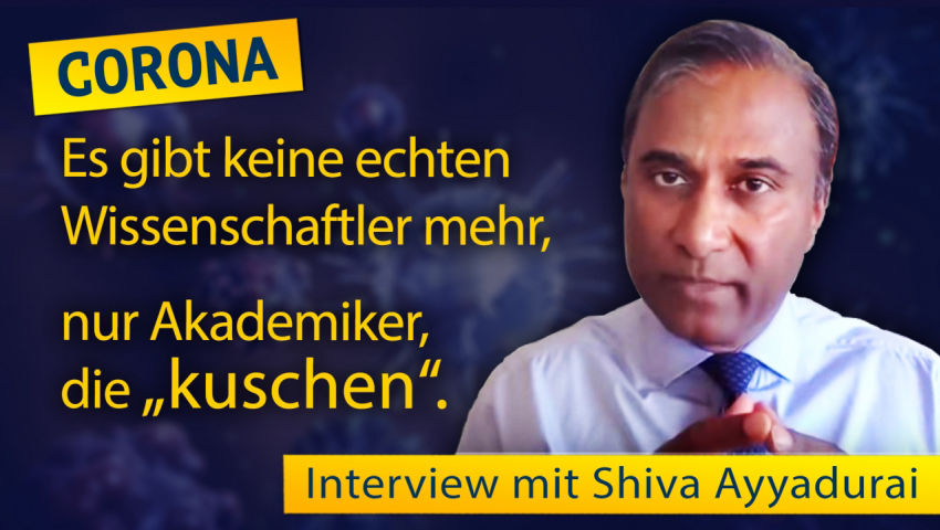 Corona: Es gibt keine echten Wissenschaftler mehr, nur Akademiker, die „kuschen“ (Interview mit Shiv