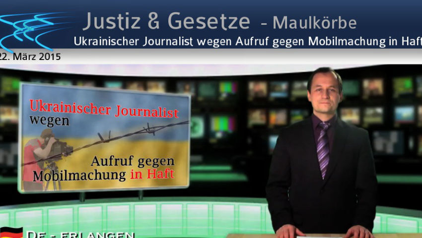 Ukrainischer Journalist wegen Aufruf gegen Mobilmachung in Haft