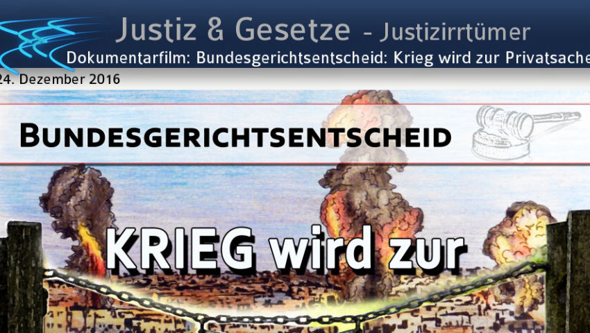 Bundesgerichtsentscheid: Krieg wird zur Privatsache