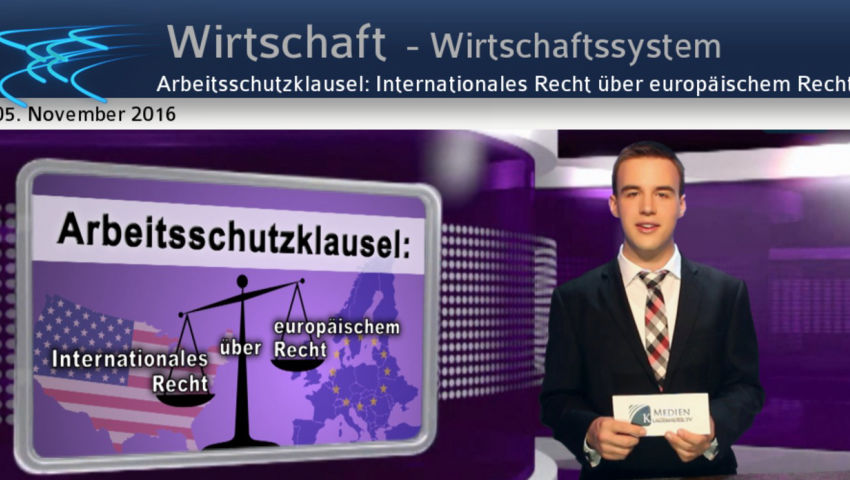 Arbeitsschutzklausel: Internationales Recht über europäischem Recht