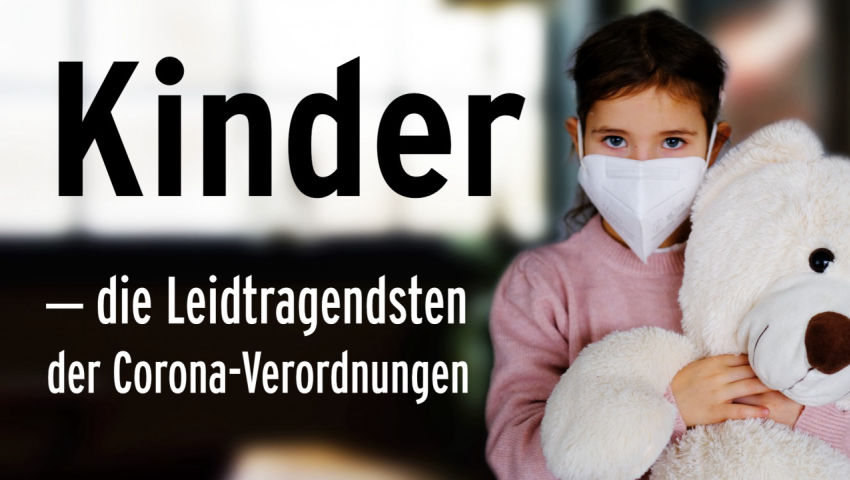 Kinder ‒ die Leidtragendsten der Corona-Verordnungen