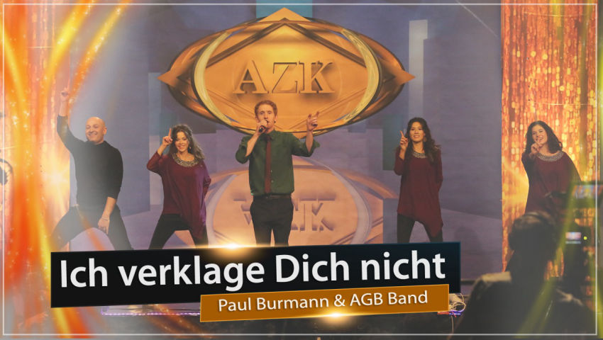 14. AZK: ♫ Ich verklag dich nicht ♫ –  Paul Burmann & AGB-Band