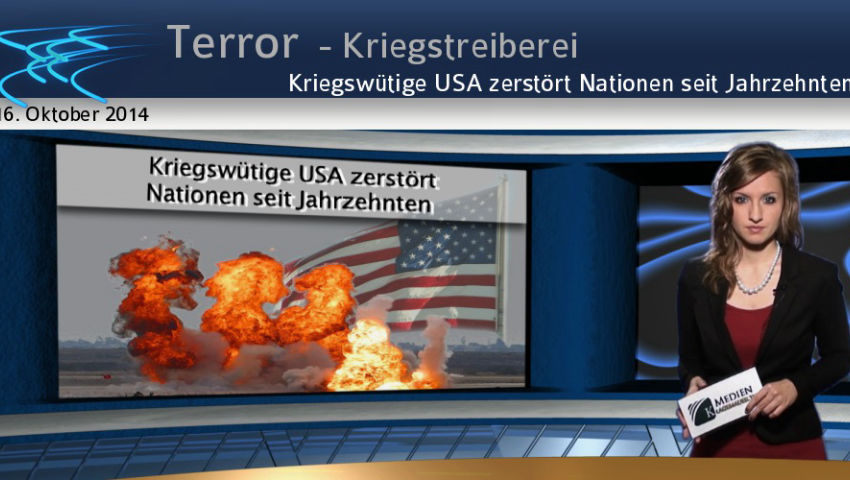 Kriegswütige USA zerstört Nationen seit Jahrzehnten