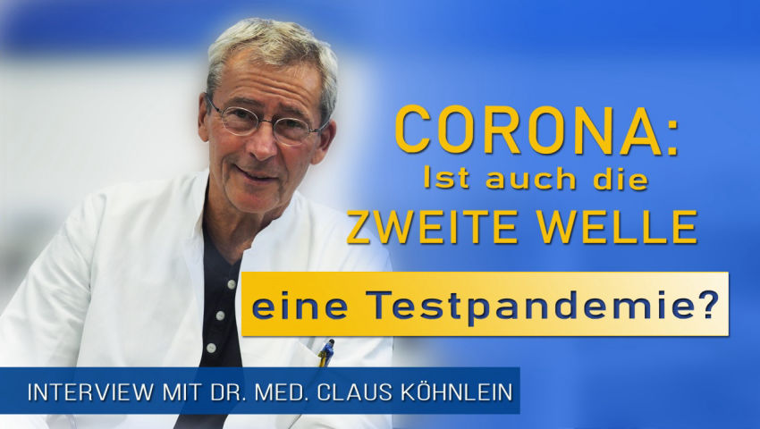 Corona: Ist auch die zweite Welle eine Testpandemie? Interview mit Dr. med. Claus Köhnlein