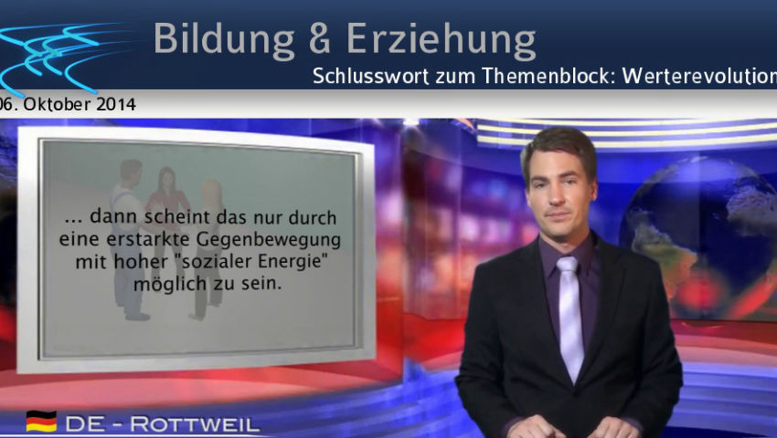 Schlusswort zum Themenblock: Werterevolution