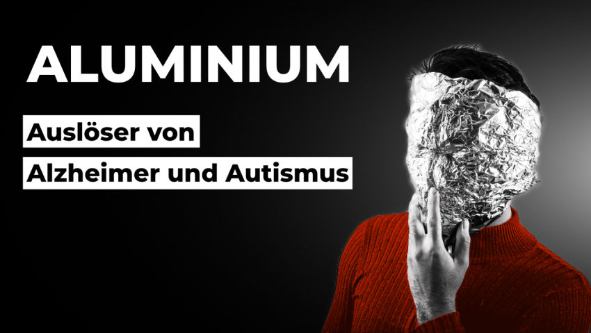 Aluminium in Impfungen – Auslöser von Alzheimer und Autismus?