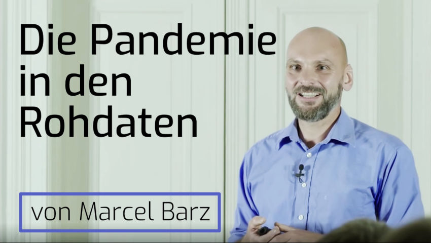 Die Pandemie in den Rohdaten - von Marcel Barz