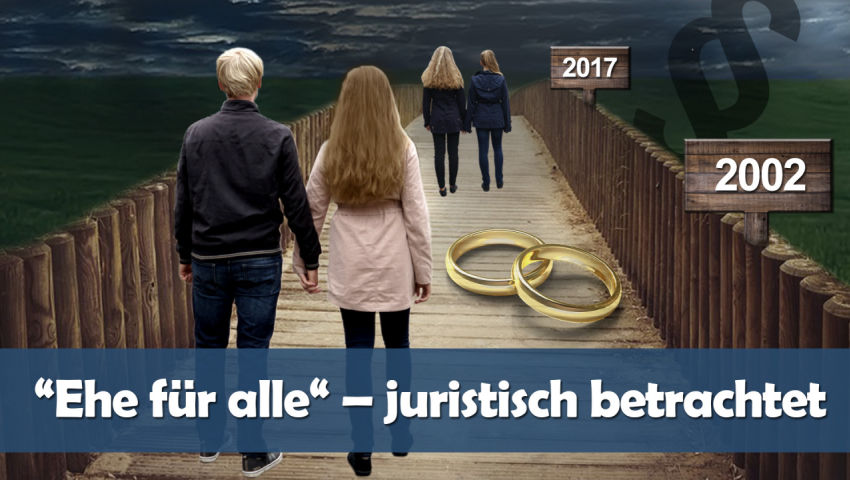 „Ehe für alle“ – juristisch betrachtet