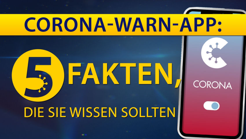 Corona-Warn-App: 5 Fakten, die Sie wissen sollten!