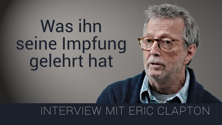 Interview mit Eric Clapton – Was ihn seine Impfung gelehrt hat