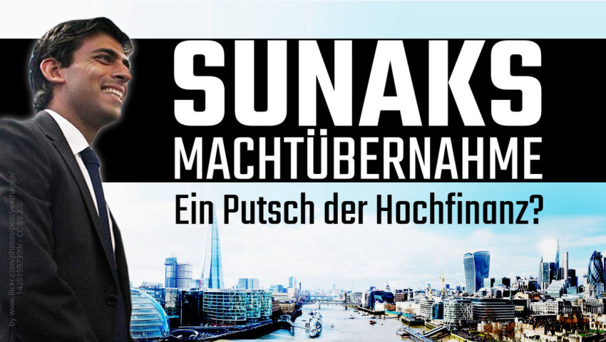 Sunaks Machtübernahme – ein Putsch der Hochfinanz?