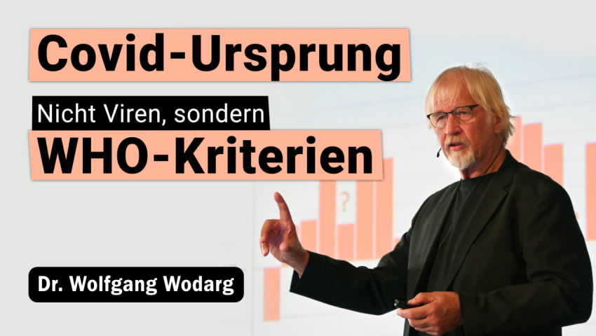 Dr. Wolfgang Wodarg zu Covid-Ursprung: Nicht Viren – sondern WHO-Kriterien (Vortrag vom 23.2.2024 in