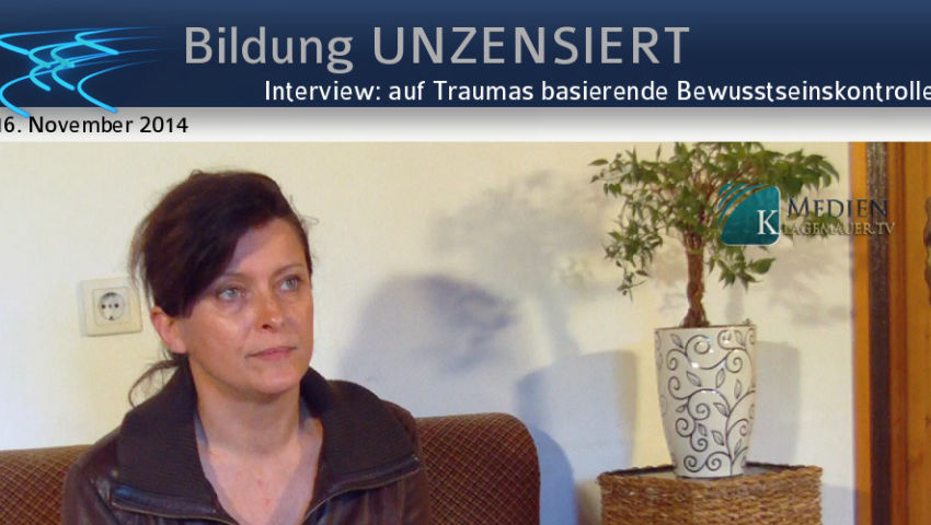 Interview: Auf Traumas basierende Bewusstseinskontrolle