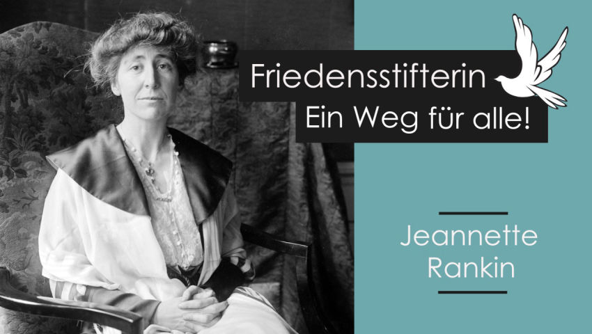 J. Rankin: Friedensstifterin mit Herz –  ein gangbarer Weg für alle!