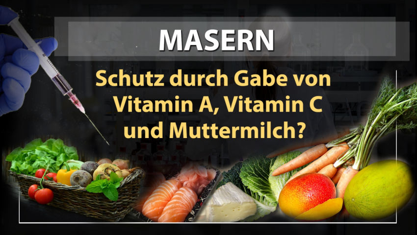 Masern: Schutz durch Gabe von Vitamin A, Vitamin C und Muttermilch?